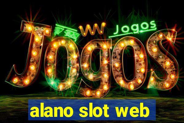 alano slot web