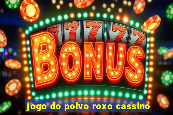 jogo do polvo roxo cassino