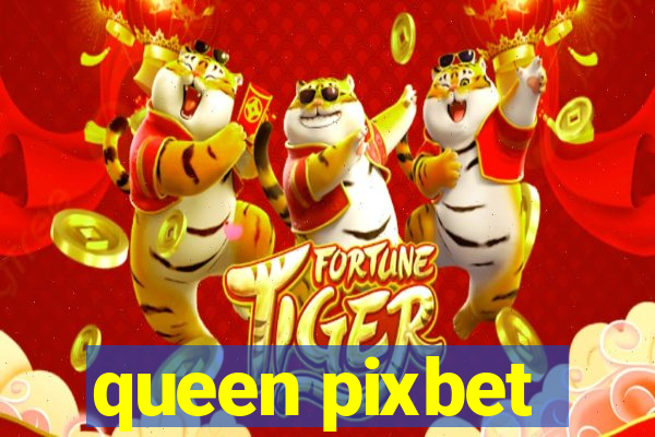 queen pixbet