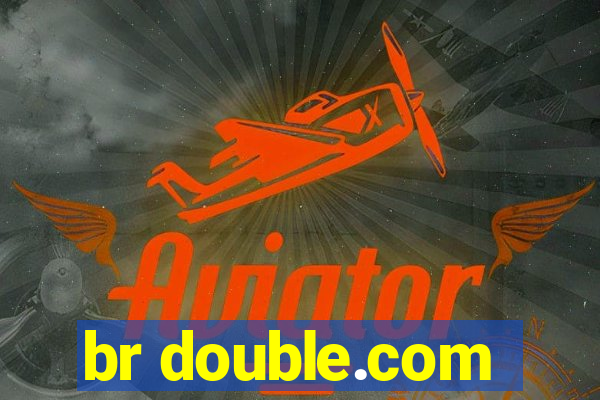 br double.com