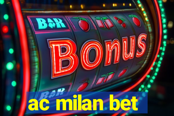 ac milan bet