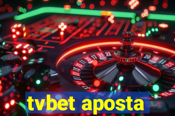 tvbet aposta