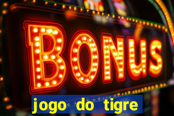 jogo do tigre depósito de 1 real