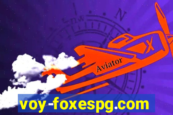 voy-foxespg.com