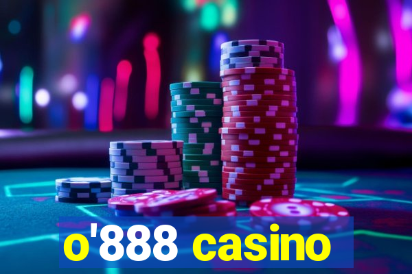 o'888 casino