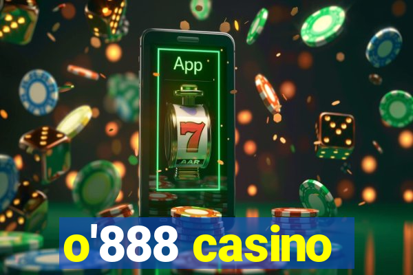 o'888 casino