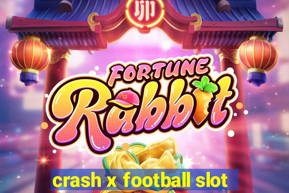 crash x football slot