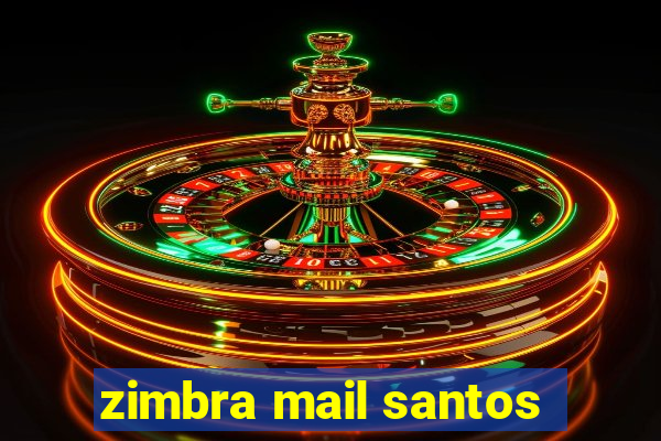 zimbra mail santos