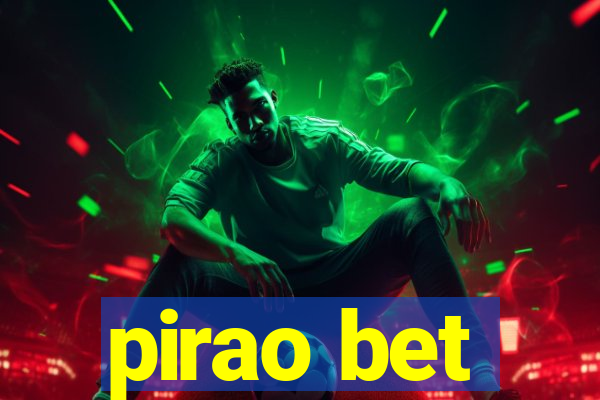 pirao bet