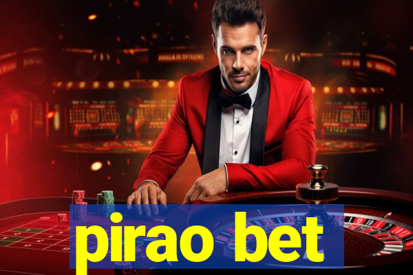 pirao bet