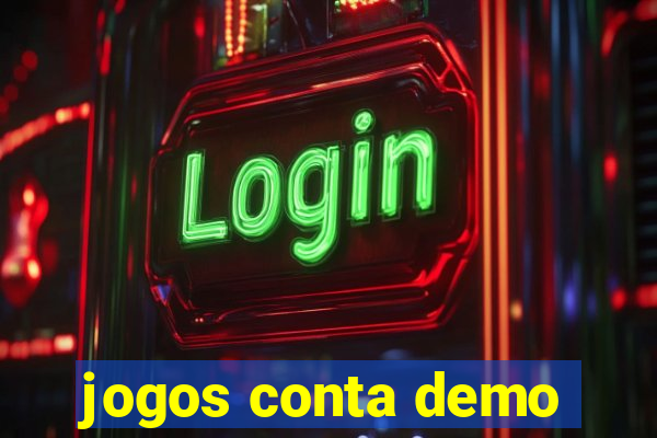 jogos conta demo