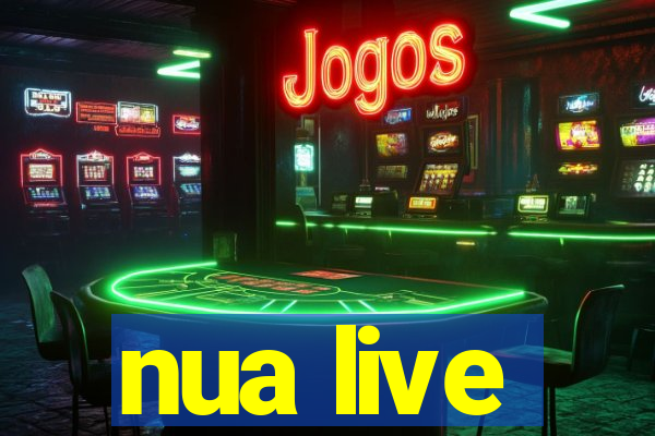 nua live