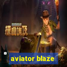 aviator blaze