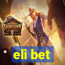 eli bet