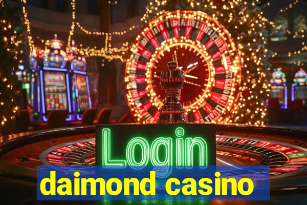 daimond casino