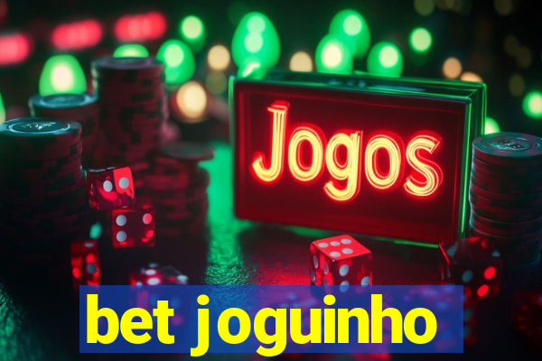 bet joguinho