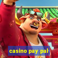 casino pay pal