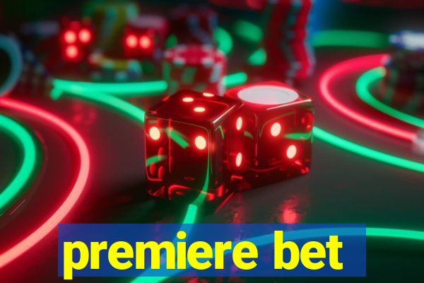 premiere bet