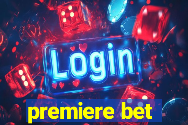 premiere bet