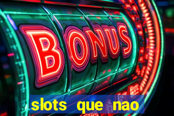 slots que nao precisa depositar