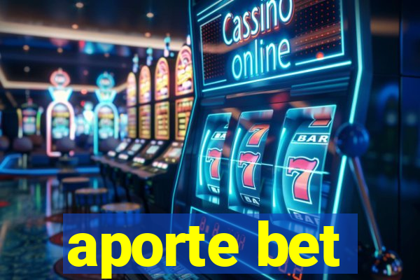 aporte bet