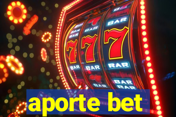 aporte bet