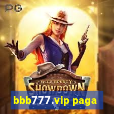 bbb777.vip paga