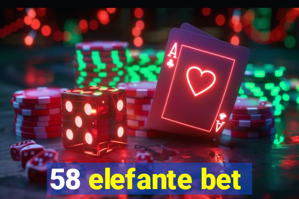 58 elefante bet