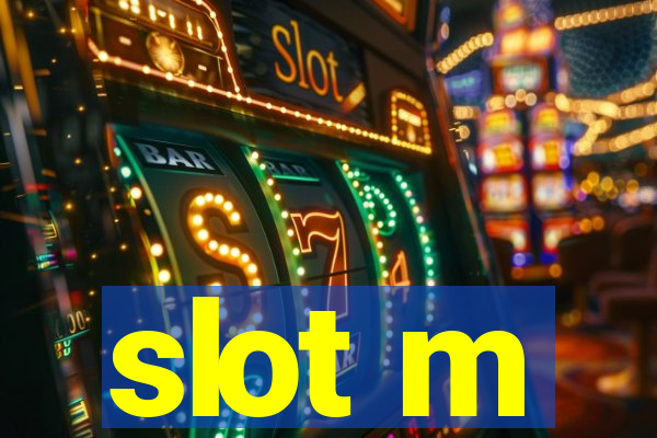 slot m