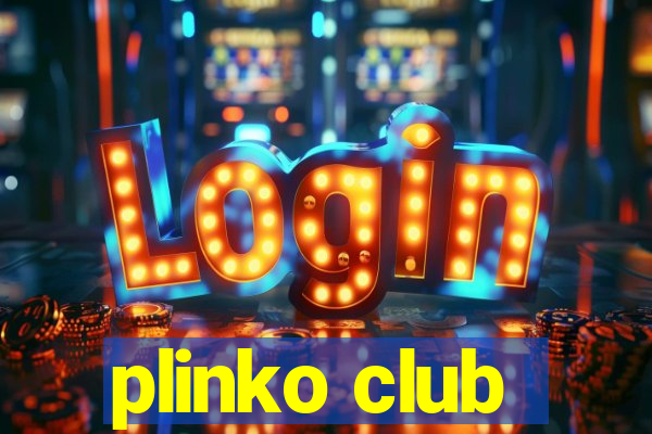 plinko club