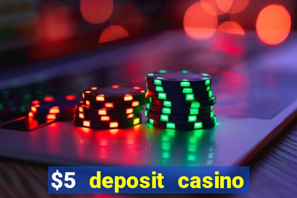 $5 deposit casino nz free spins