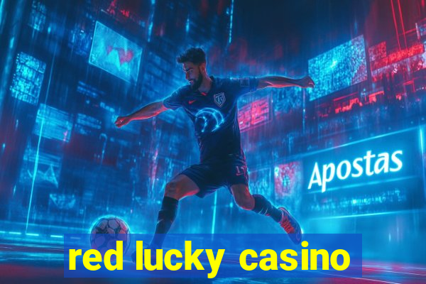 red lucky casino