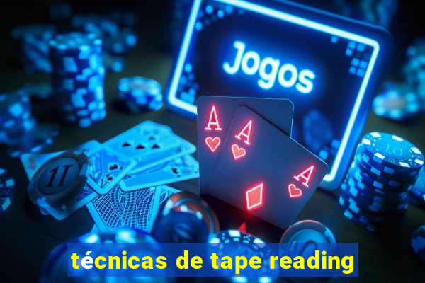 técnicas de tape reading