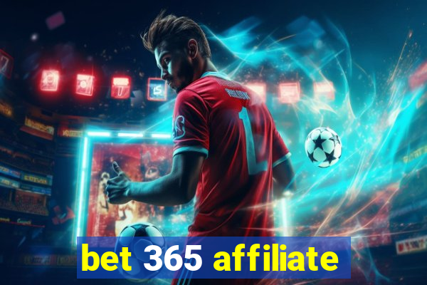 bet 365 affiliate