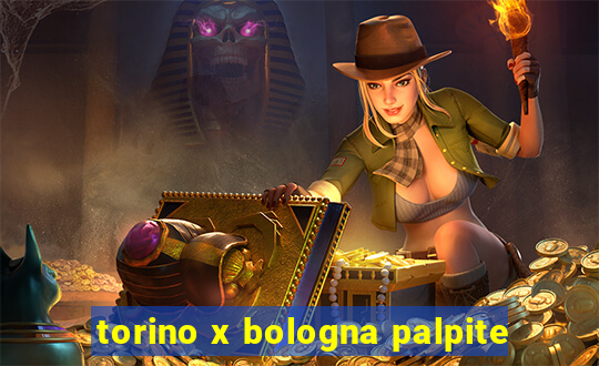 torino x bologna palpite