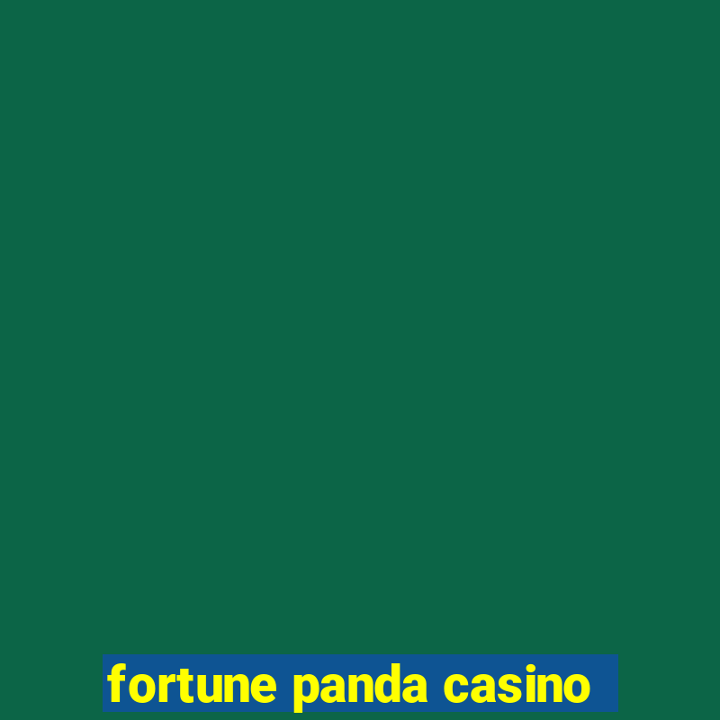 fortune panda casino