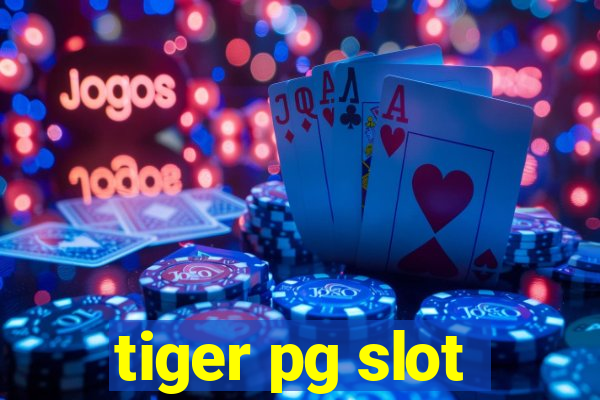 tiger pg slot