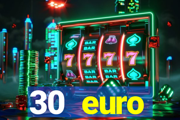 30 euro startguthaben casino