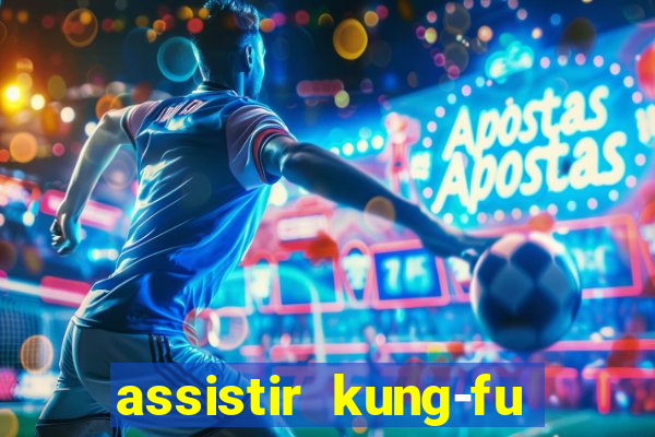 assistir kung-fu futebol clube