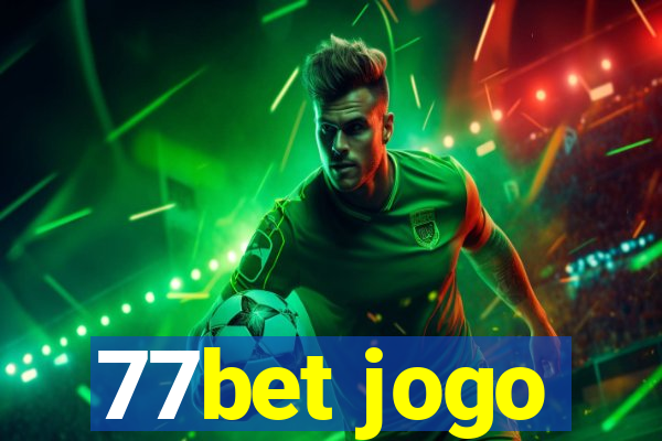 77bet jogo