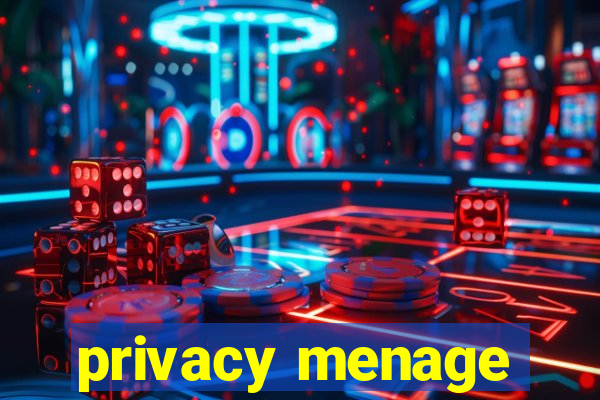 privacy menage