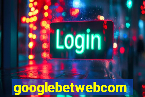 googlebetwebcom