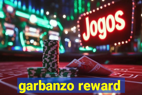 garbanzo reward