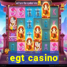 egt casino