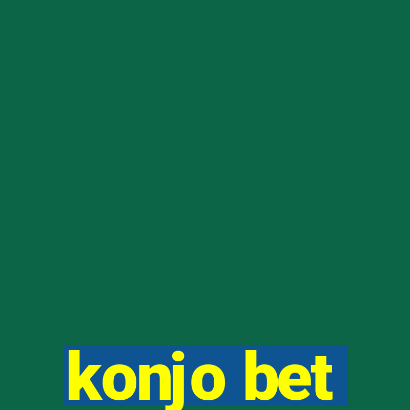 konjo bet