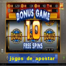 jogos de apostar dinheiro online