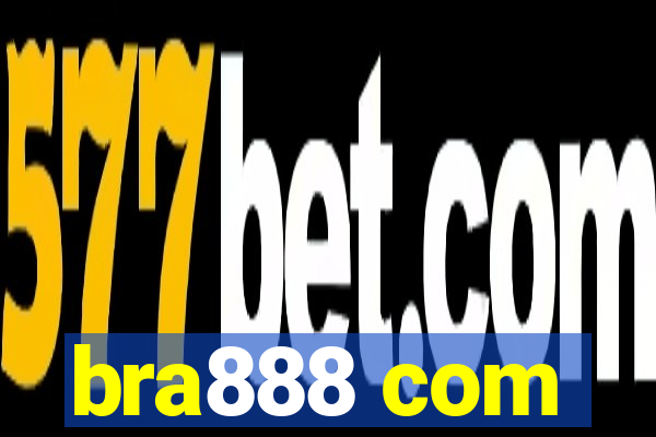 bra888 com