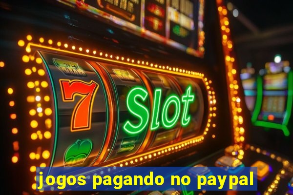 jogos pagando no paypal