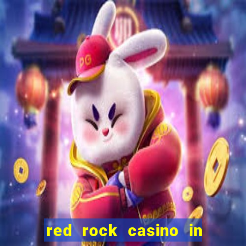 red rock casino in las vegas