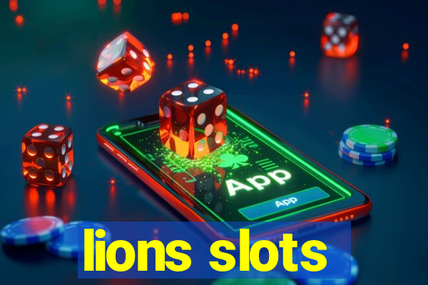 lions slots